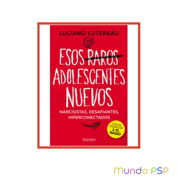 Esos raros adolescentes nuevos